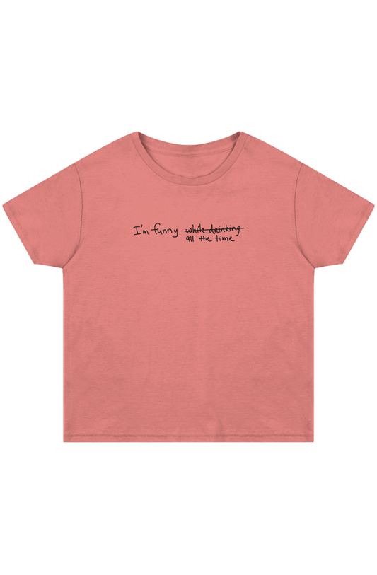 funny all the time tee