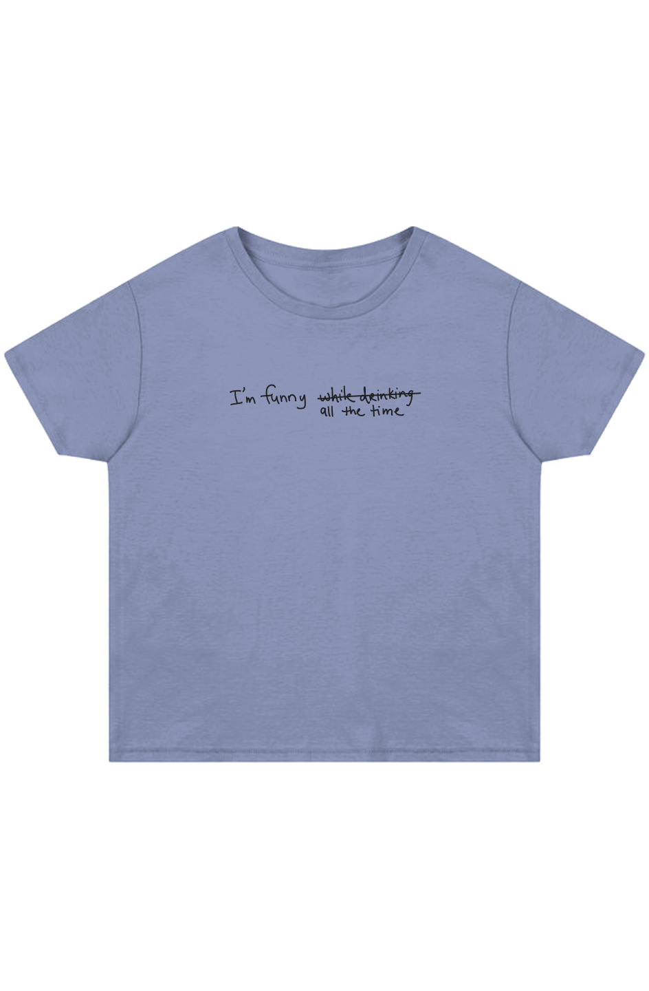 funny all the time tee