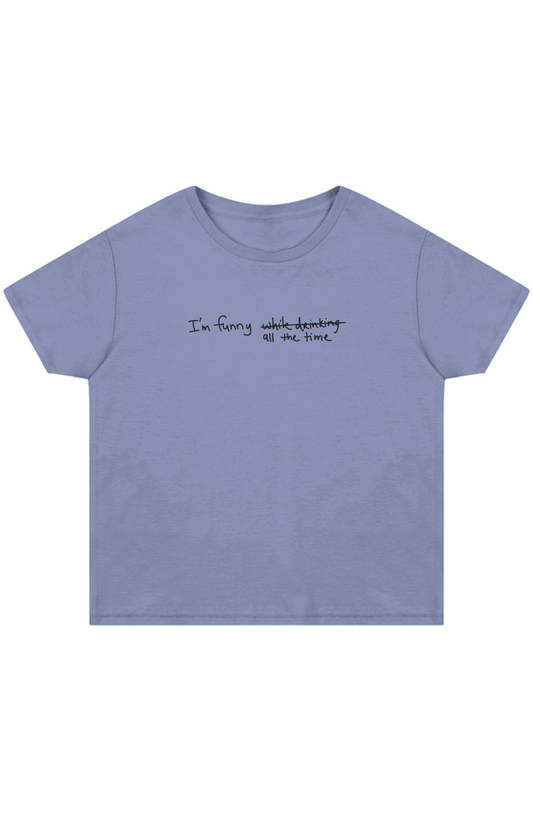 funny all the time tee